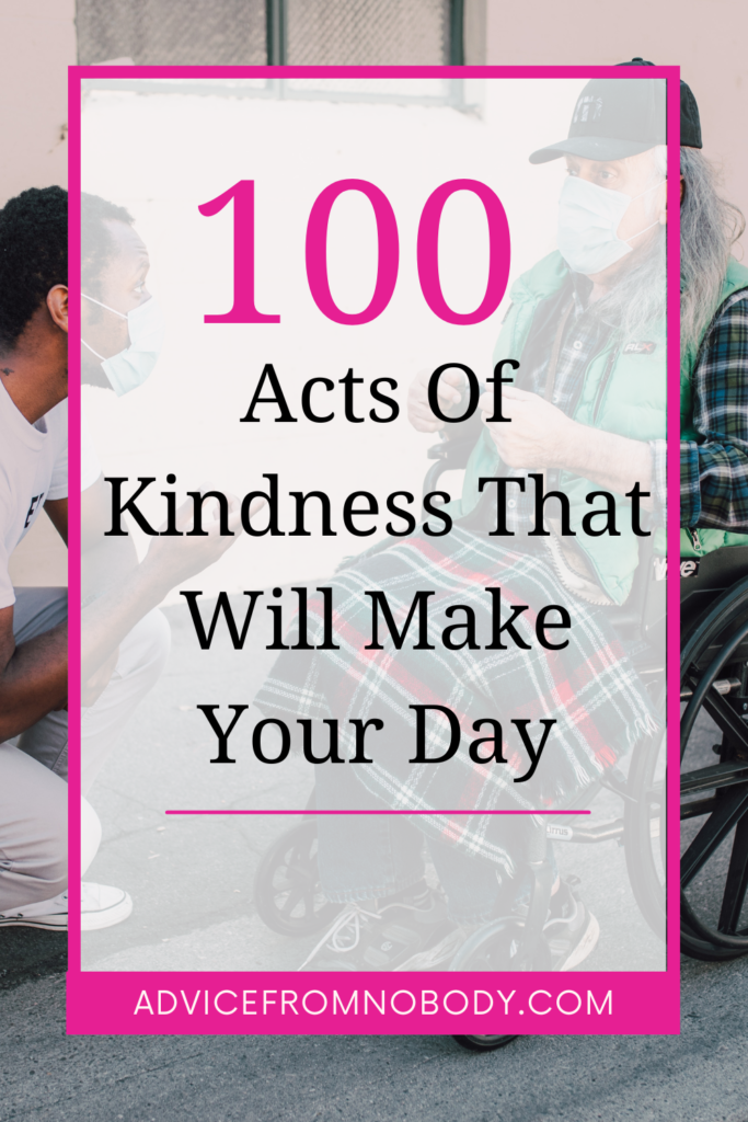 100 acts of kindness to do for strangers