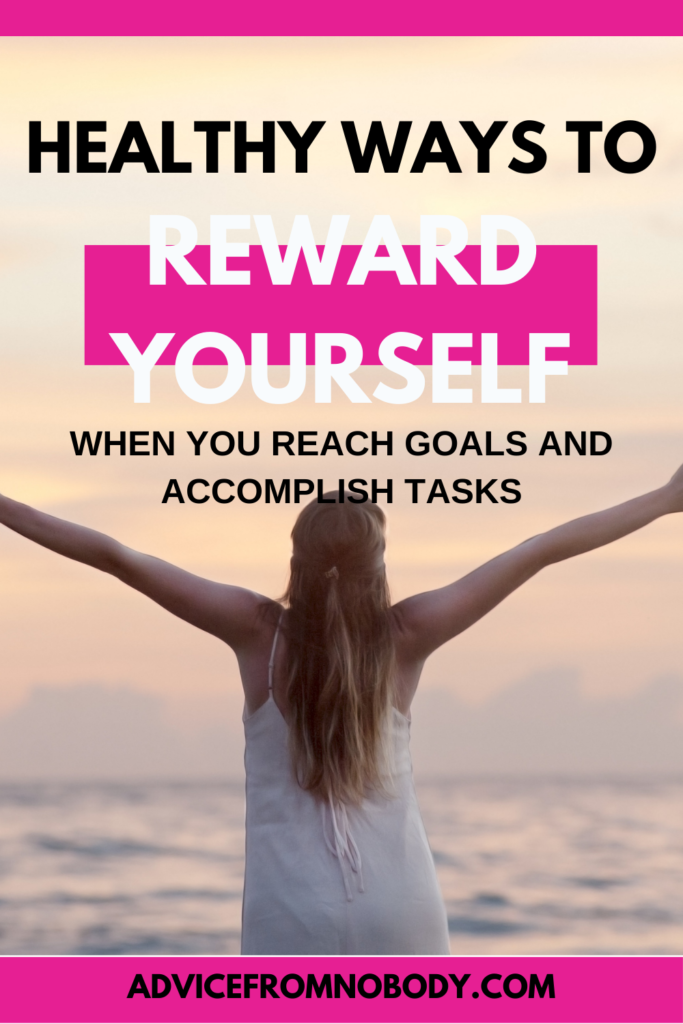 Healthy ways to reward yourself