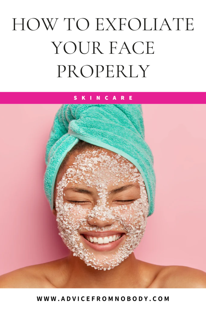 how to exfoliate your face