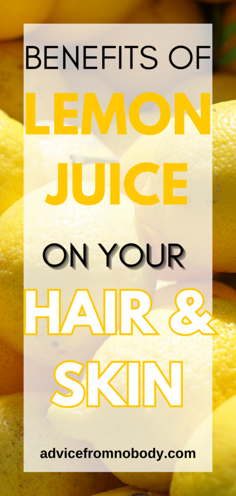 Benefits of lemon juice for your hair and skin
