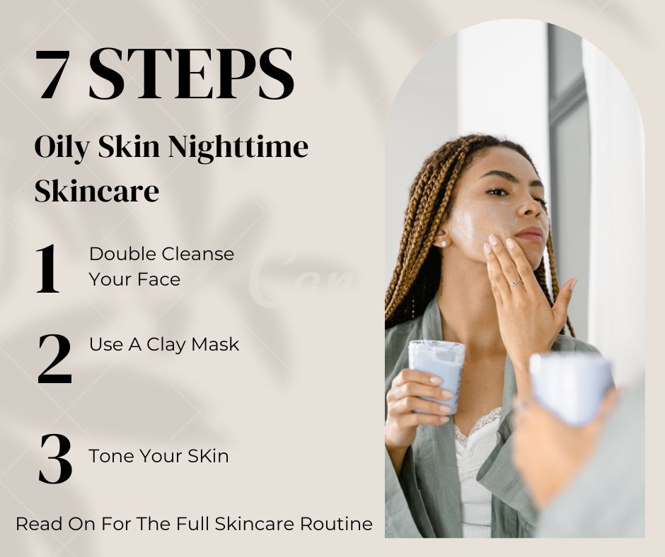 evening skincare routine for oily skin