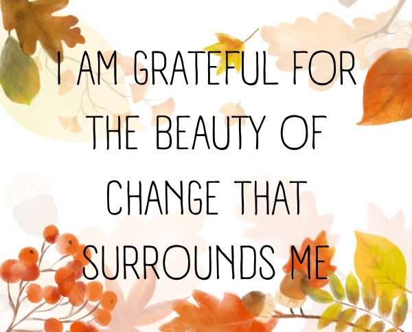 the fall affirmations to inspire change
