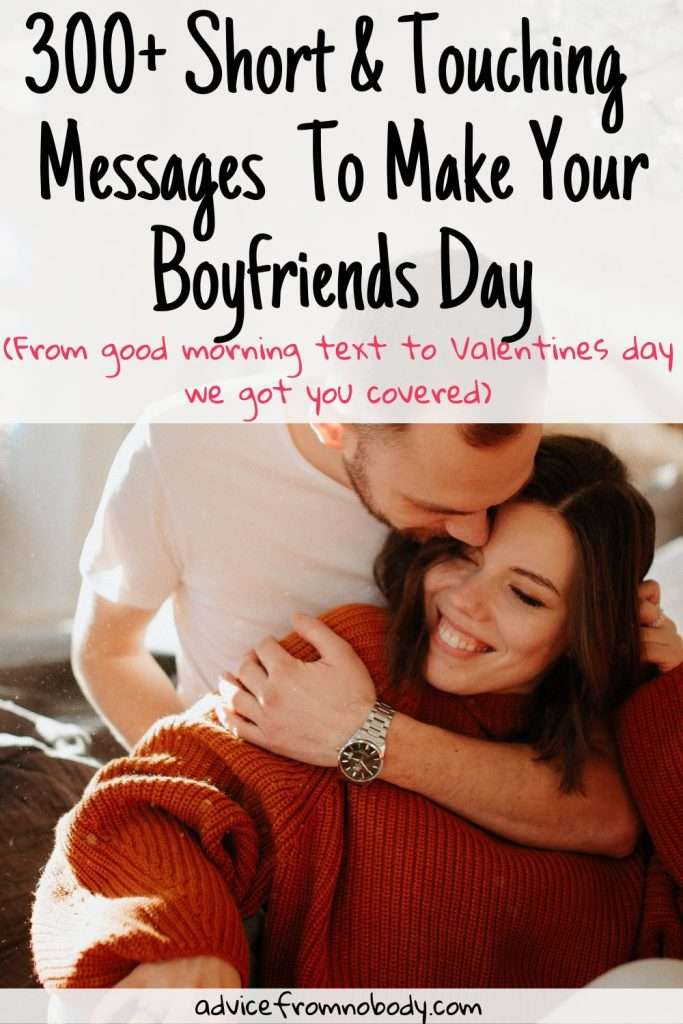 300 short and touching messages to make your boyfriends day