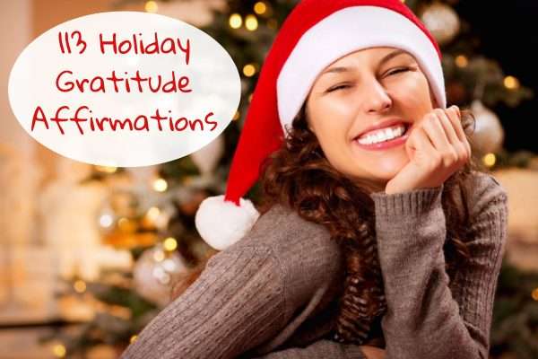 Gratitude affirmations for the holiday season