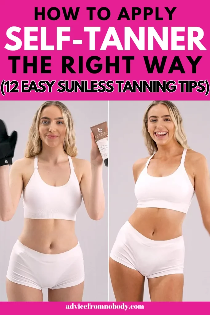 how to apply self tanner the right way (12 easy sunless tanning tips)