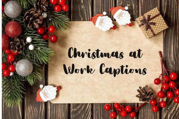 Christmas At Work Captions