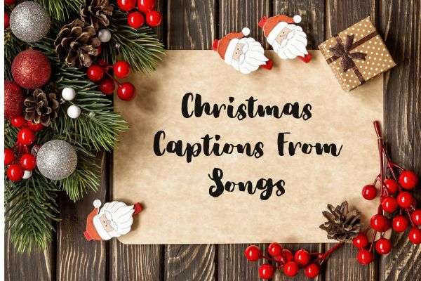 Christmas Captions From Songs