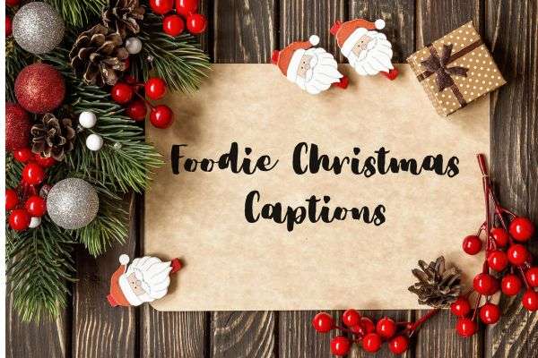 foodie christmas captions