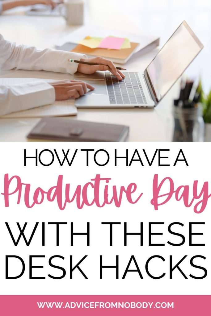 how to be productive with these desk hacks