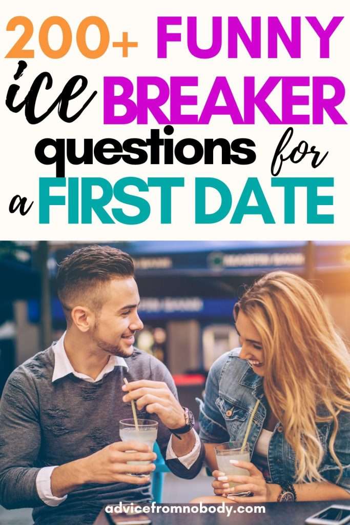 200+ funny ice breaker questions for a first date