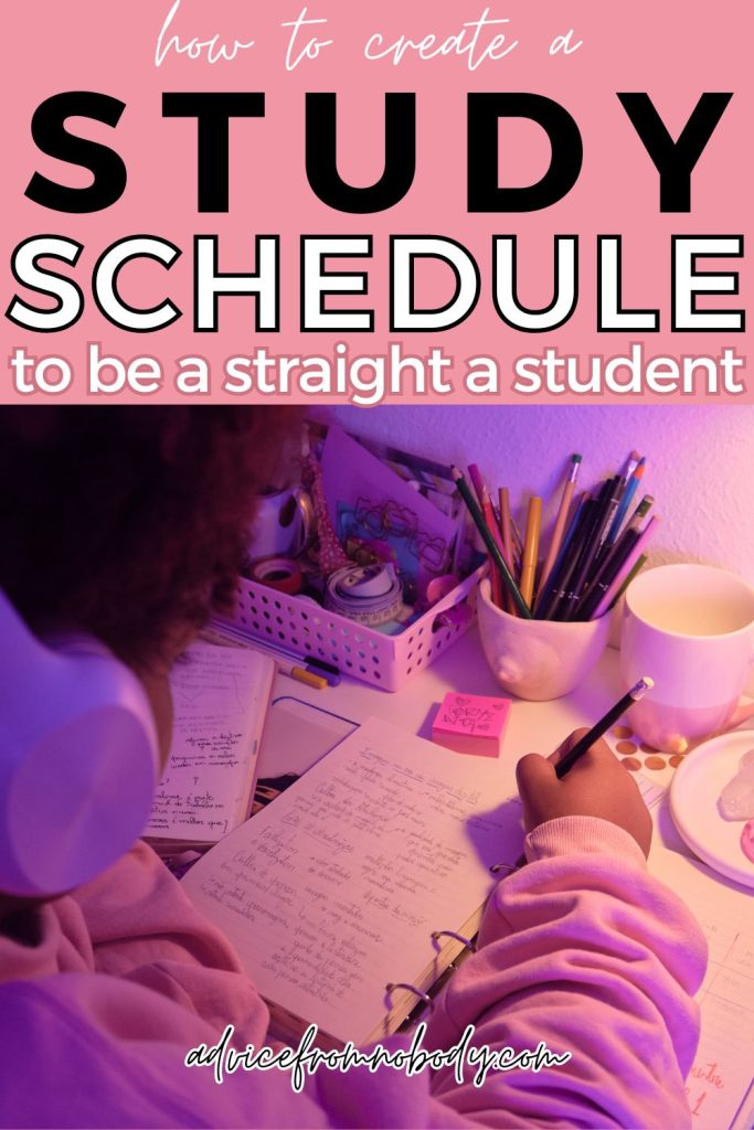 how to create a study schedule to be a straight a student