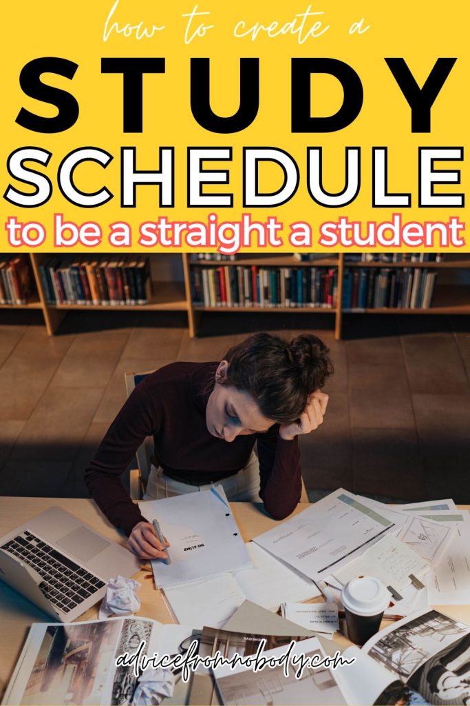 how to create a study schedule to be a straight a student