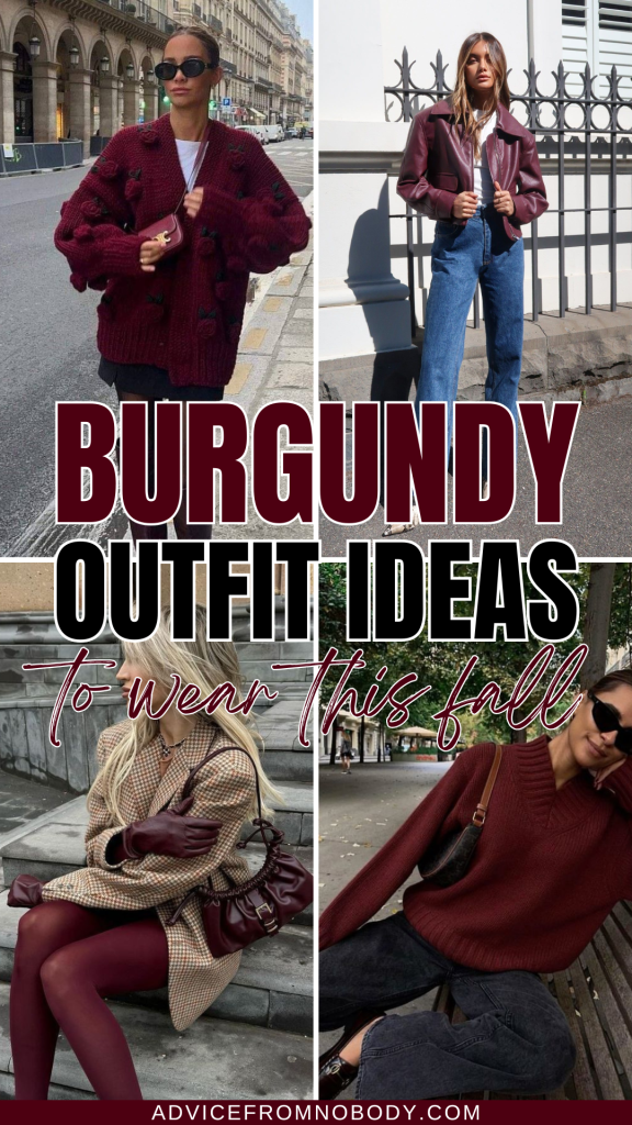 burgundy outfit ideas to wear this fall