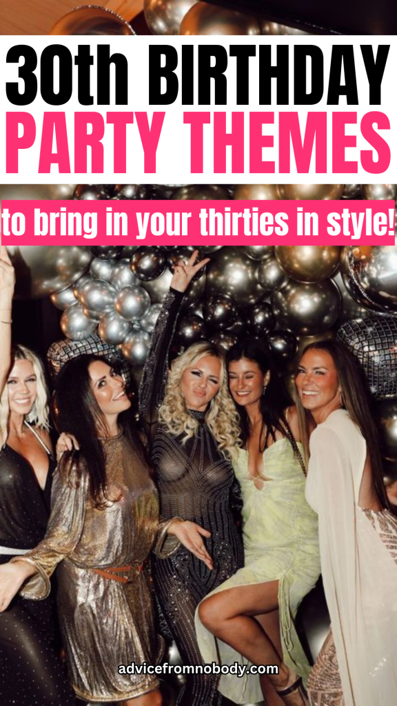 30th Birthday party themes to bring in thirties in style