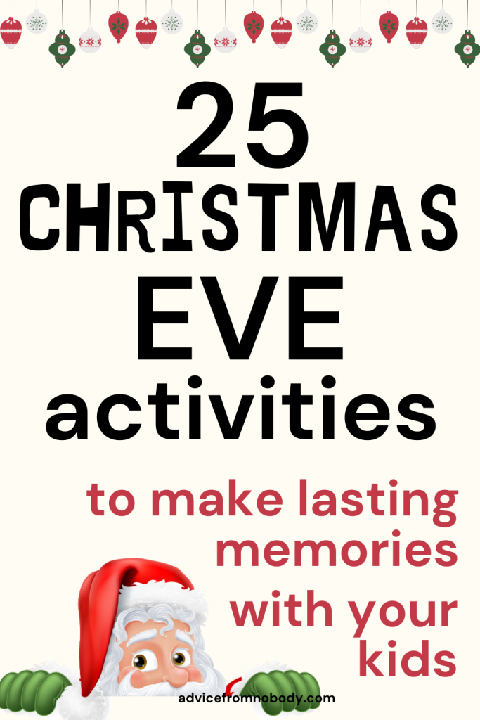 25 Christmas eve activities to make lasting memories with your kids